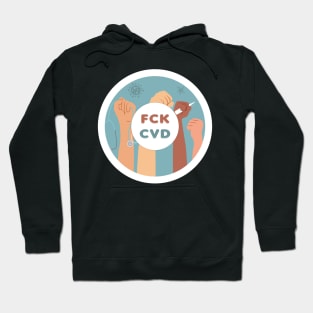 FCK CVD Together Hoodie